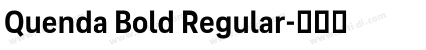 Quenda Bold Regular字体转换